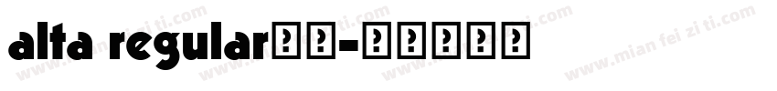 alta regular字体字体转换